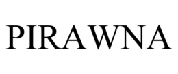 PIRAWNA trademark