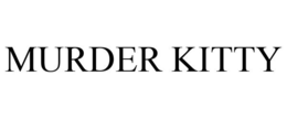 MURDER KITTY trademark