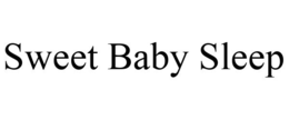 SWEET BABY SLEEP trademark