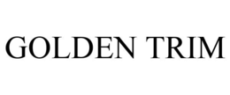GOLDEN TRIM trademark
