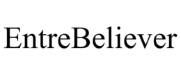 ENTREBELIEVER trademark