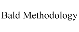BALD METHODOLOGY trademark