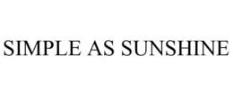 SIMPLE AS SUNSHINE trademark
