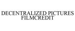 DECENTRALIZED PICTURES FILMCREDIT trademark