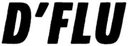 D'FLU trademark