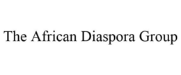 THE AFRICAN DIASPORA GROUP trademark