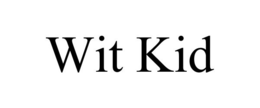 WIT KID trademark