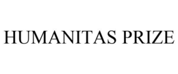 HUMANITAS PRIZE trademark