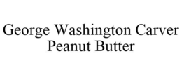 GEORGE WASHINGTON CARVER PEANUT BUTTER trademark