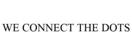WE CONNECT THE DOTS trademark