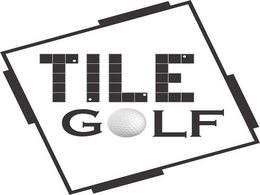 TILE GOLF trademark