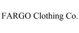 FARGO CLOTHING CO. trademark