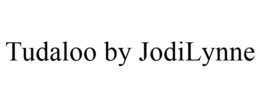 TUDALOO BY JODILYNNE trademark