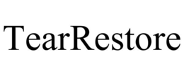 TEARRESTORE trademark