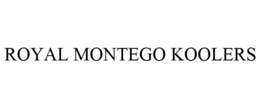 ROYAL MONTEGO KOOLERS trademark