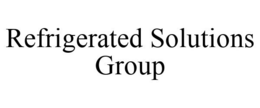 REFRIGERATED SOLUTIONS GROUP trademark