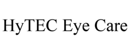 HYTEC EYE CARE trademark