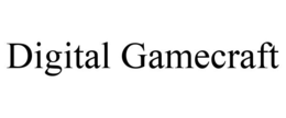 DIGITAL GAMECRAFT trademark