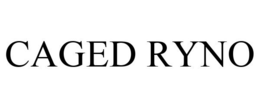 CAGED RYNO trademark