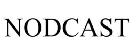 NODCAST trademark