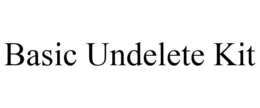 BASIC UNDELETE KIT trademark