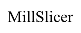 MILLSLICER trademark