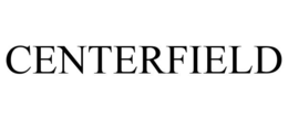 CENTERFIELD trademark