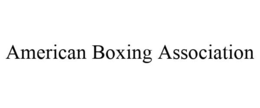 AMERICAN BOXING ASSOCIATION trademark