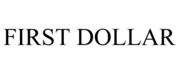 FIRST DOLLAR trademark