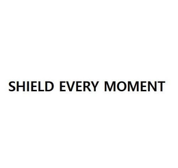 SHIELD EVERY MOMENT trademark