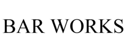 BAR WORKS trademark