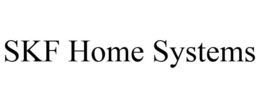 SKF HOME SYSTEMS trademark