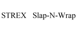 STREX SLAP-N-WRAP trademark