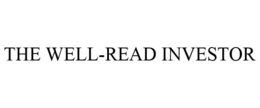 THE WELL-READ INVESTOR trademark
