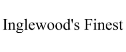 INGLEWOOD'S FINEST trademark