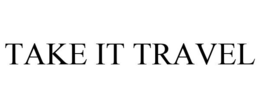 TAKE IT TRAVEL trademark
