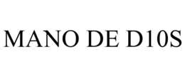 MANO DE D10S trademark