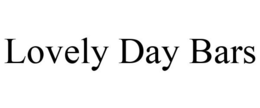 LOVELY DAY BARS trademark