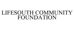 LIFESOUTH COMMUNITY FOUNDATION trademark