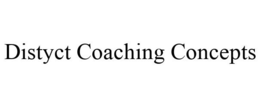 DISTYCT COACHING CONCEPTS trademark
