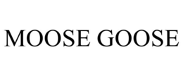 MOOSE GOOSE trademark