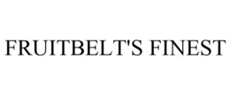 FRUITBELT'S FINEST trademark
