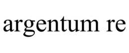 ARGENTUM RE trademark