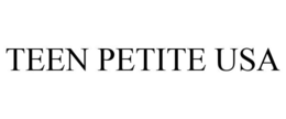TEEN PETITE USA trademark