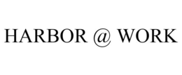 HARBOR @ WORK trademark