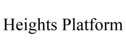 HEIGHTS PLATFORM trademark