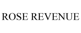 ROSE REVENUE trademark