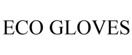 ECO GLOVES trademark