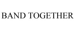 BAND TOGETHER trademark