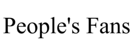 PEOPLE'S FANS trademark